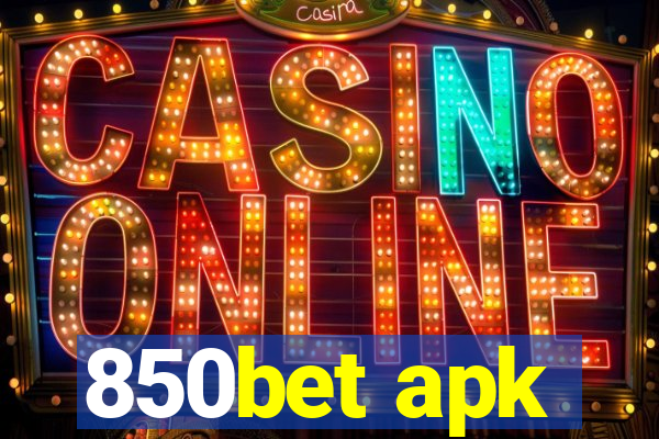 850bet apk